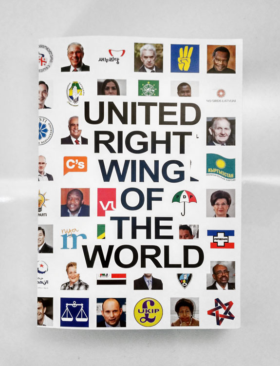 United Right-Wing of the World, 2015-2017. A project by Carlos Valverde.